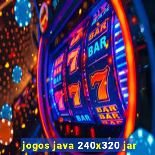 jogos java 240x320 jar